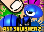 Ant Squisher 2