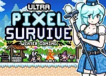 Ultra Pixel Survive Winter Coming