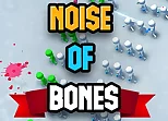 Noise Of Bones