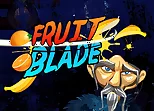 Fruit Blade