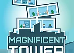 Magnificent Tower