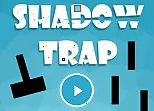 Shadow Trap