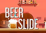 Beer Slide