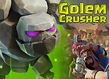 Golem Crusher