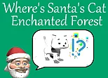 Where's Santa's Cat Enchanted Forest