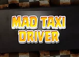 Mad Taxi Driver
