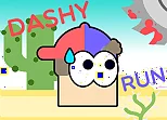 Dashy Run!