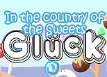 Gluck in the country of the Sweets