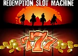 Redemption Slot Machine