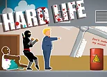 Hard Life