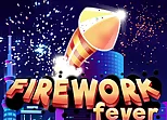 FireWorks Fever
