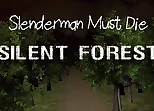 Slenderman Must Die: Silent Forest
