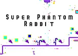 Super Phantom Rabbit