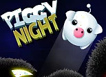 Piggy Night