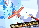 Plane In The Hole 3D