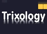 Trixology