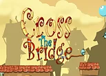 Cross The Bridge