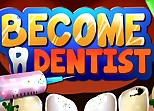 Become a dentist