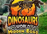 Dinosaurs World Hidden Eggs