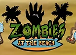 Zombies at the Beach