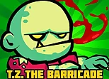 Tiny Zombie The Barricade
