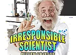 Irresponsible Scientist