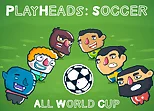 PlayHeads Soccer AllWorld Cup