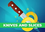 Knives And Slices