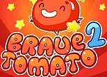 Brave Tomato 2