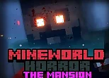 MineWorld Horror The Mansion