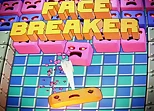 Face Breaker