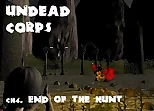 Undead Corps - CH4. End of the Hunt