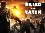 Killed and Eaten