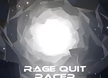 Rage Quit Racer