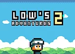 Lows Adventures 2