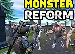 Monster Reform