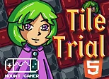 Tile Trial