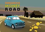 Dangerous Moneey Road