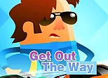 Get Out The Way