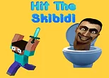 Hit The Skibidi