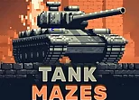 Tank Mazes