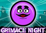 Grimace Night
