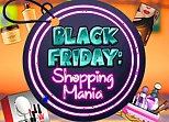 Black Friday: Shopping Mania