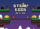 Steal Eggs: Age of Guns