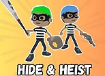 Hide Heist