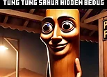 Tung Tung Sahur Hidden Bedug