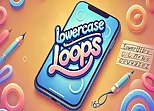 Lowercase Loops