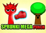 Sprunki Mega Punch